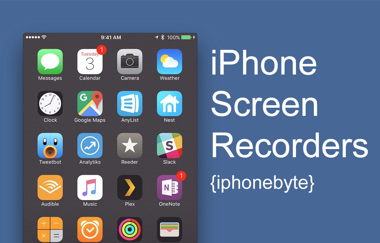 كيفية تسجيل شاشة iPhone و iPad: iOS 11 و أدناه 1