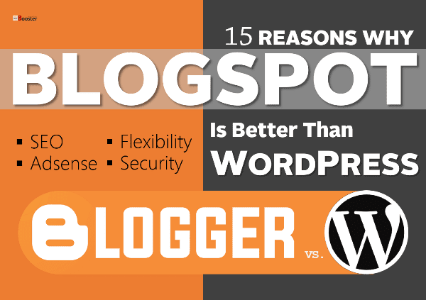 BlogSpot Platform Is Better Than WordPress