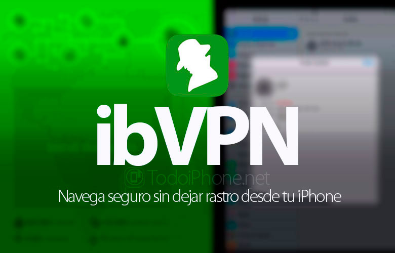 ibVPN ، تصفح بأمان دون أي أثر من اي فون الخاص بك 1
