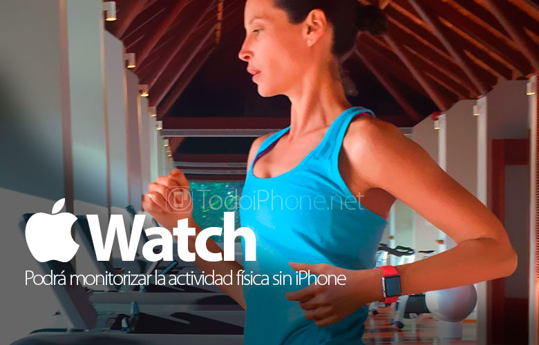 ال Apple Watch لن تحتاج إلى iPhone لمراقبة النشاط البدني 1