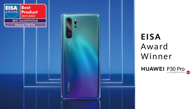 حصل Huawei P30 Pro على EISA "أفضل هاتف ذكي للعام" للمرة الثانية على التوالي