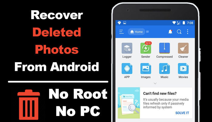 How To Recover Deleted Photos on Android