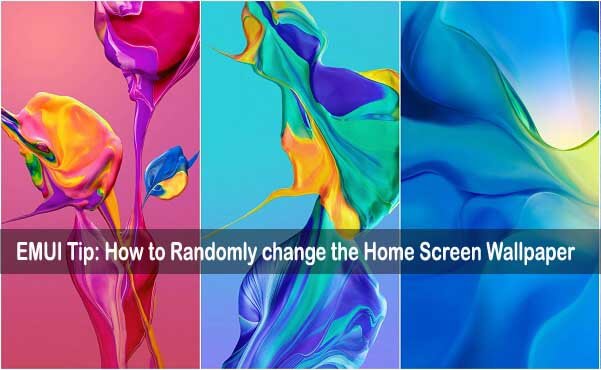 كيفية تغيير خلفية الشاشة الرئيسية بشكل عشوائي على أجهزة Huawei / Honor