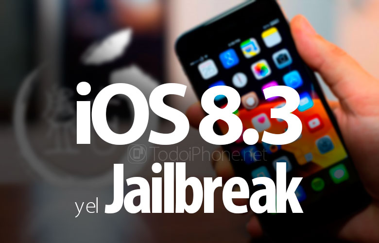 مستقبل Jailbreak لأجهزة iPhone و iPad مع iOS 8.3 1