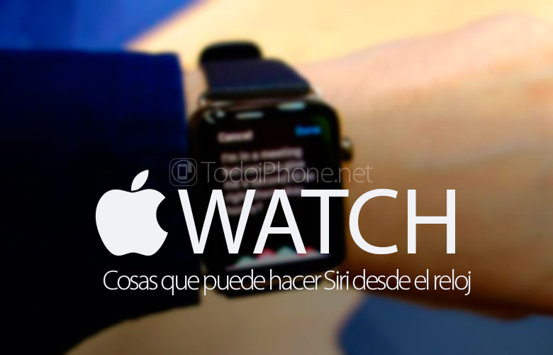 نقول لك الأشياء التي يمكن أن يفعلها سيري في Apple Watch 1