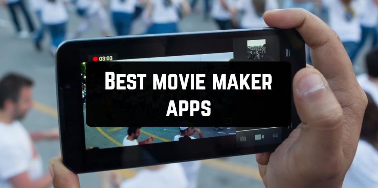 أفضل 15 تطبيق لصانعي الأفلام لأجهزة Android و iOS