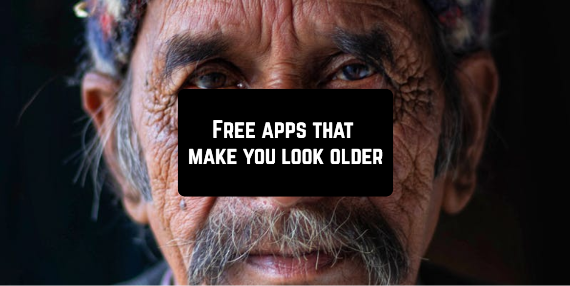 11 تطبيقات مجانية تجعلك تبدو أكبر سناً (Android و iOS)