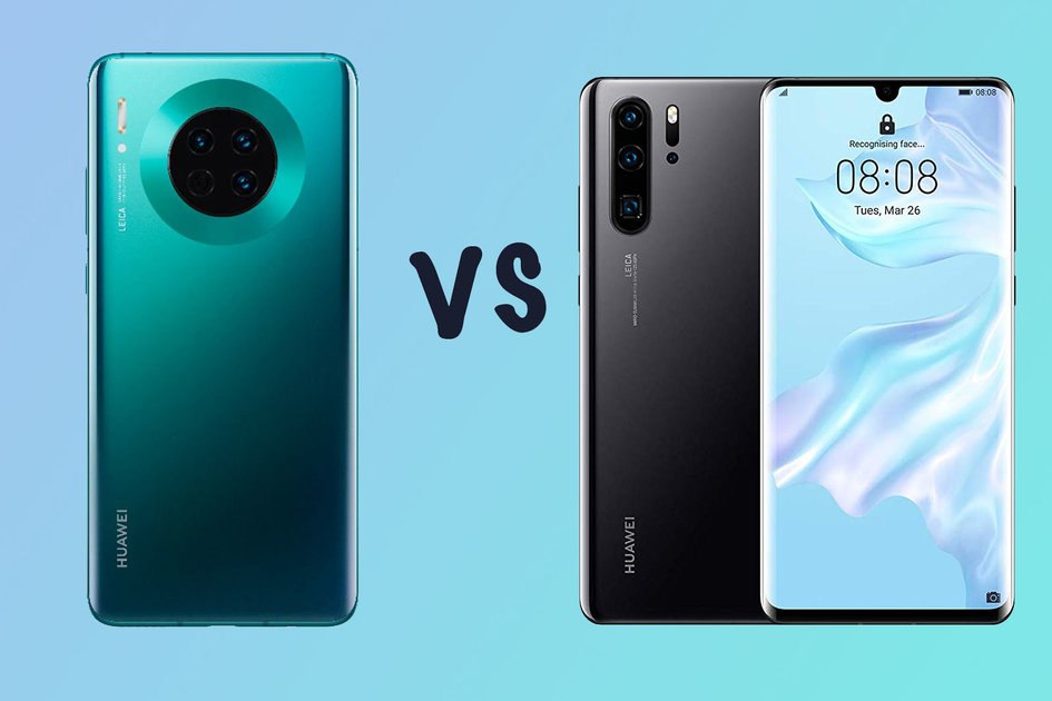 Huawei Mate 30 Pro و P30 Pro: ما الذي يجب عليك اختياره؟