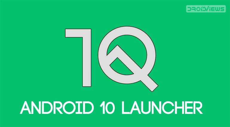 android 10 launcher port