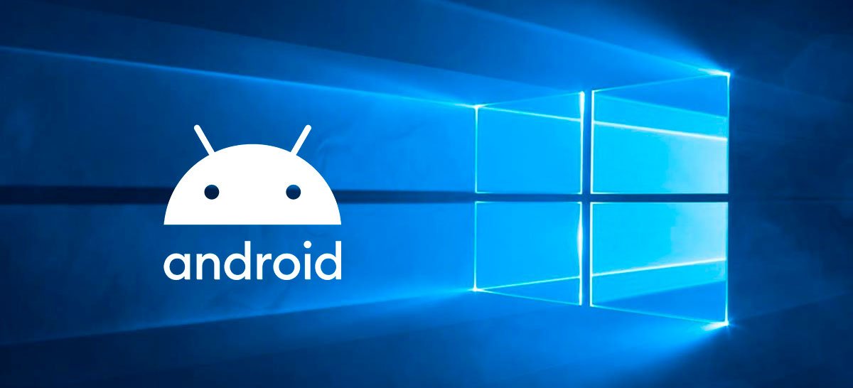 Windows 10 deverá ganhar suporte nativo a aplicativos Android até o final de 2021