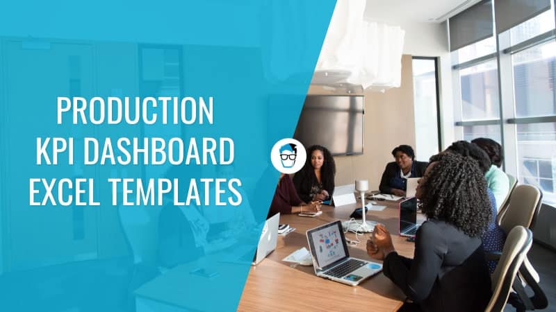 Production KPI Dashboard Excel Templates