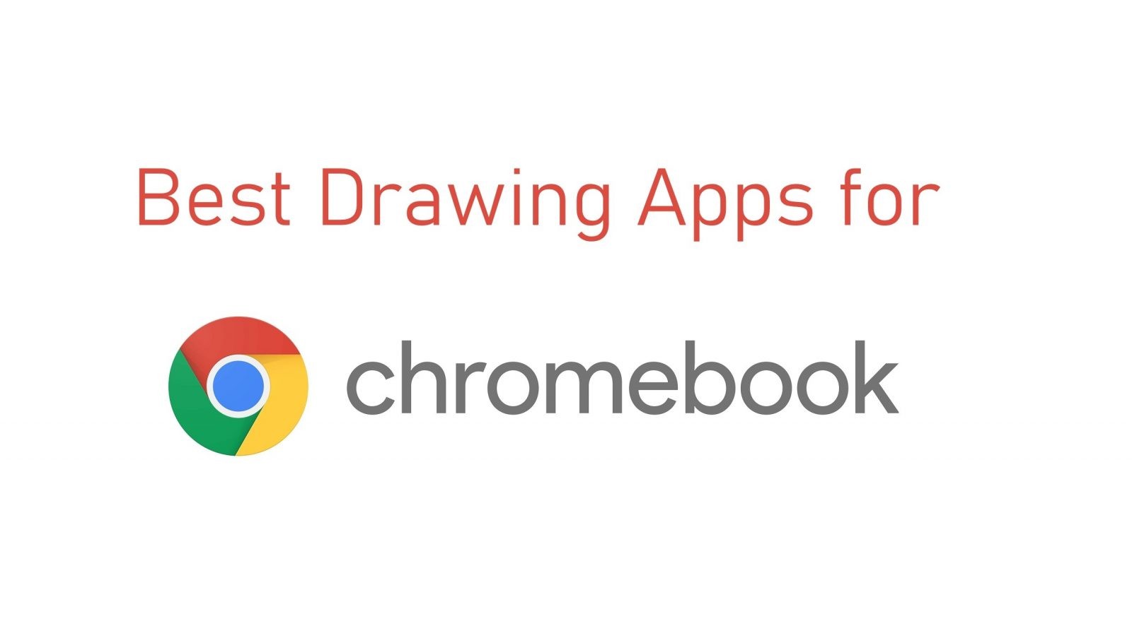 أفضل تطبيقات الرسم لجهاز Chromebook [2021]