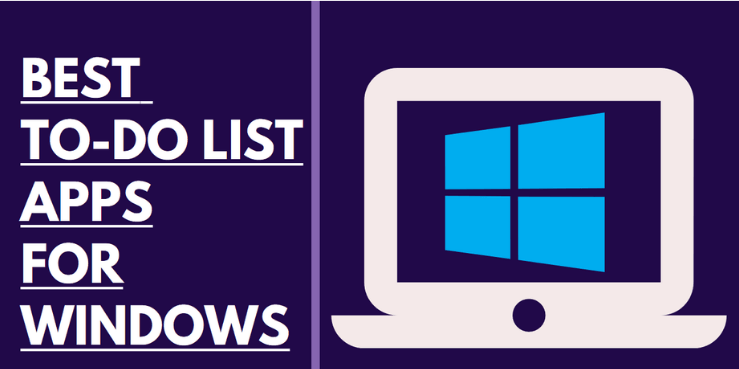 Best To-Do List Apps for Windows