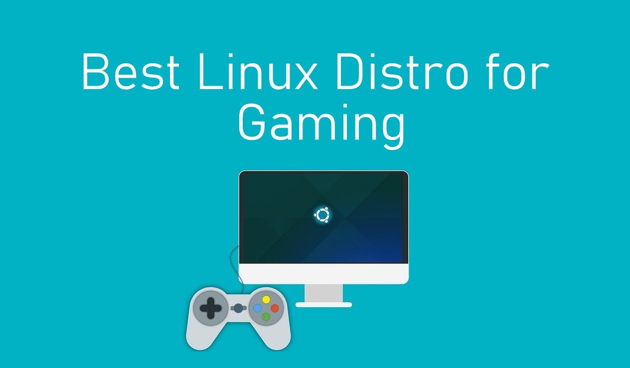 أفضل توزيعات Linux للألعاب [Updated 2021]