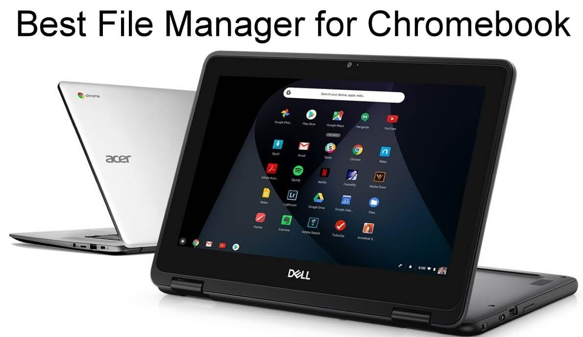 أفضل مديري الملفات لجهاز Chromebook في عام 2021
