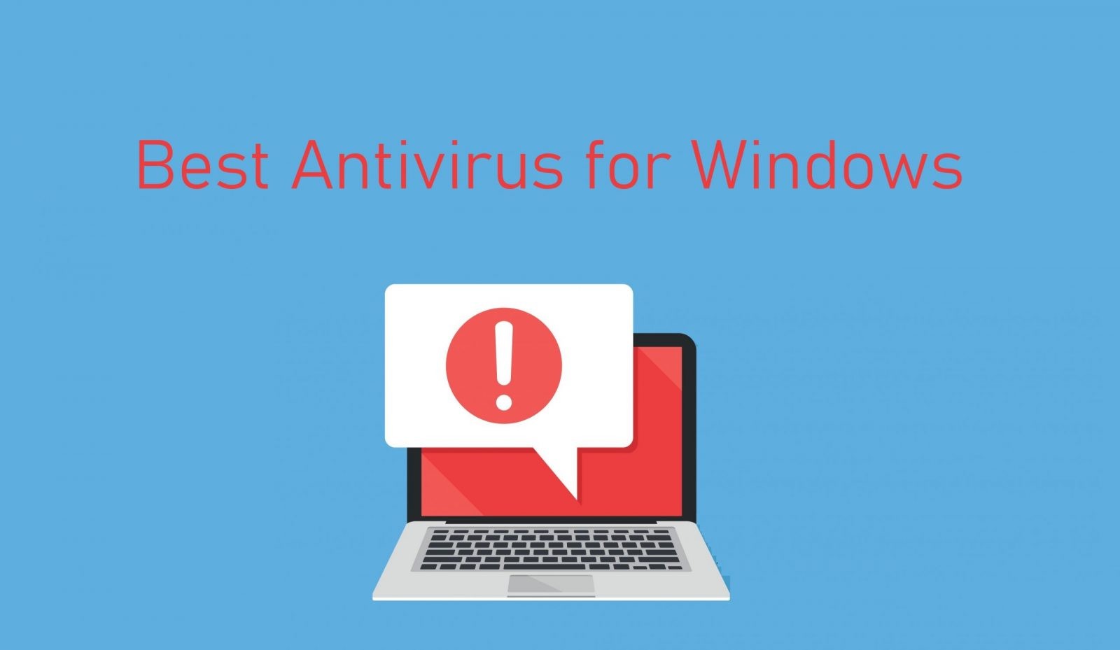 أفضل مضاد فيروسات لـ Windows: أدوات مجانية ومدفوعة [2021] 1
