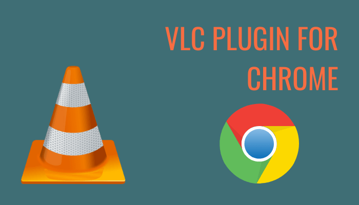 برنامج VLC الإضافي لمتصفح Chrome - هل من الممكن تنزيله؟ 1