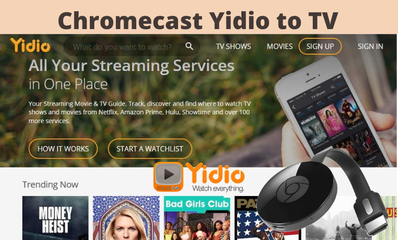 Chromecast Yidio to TV