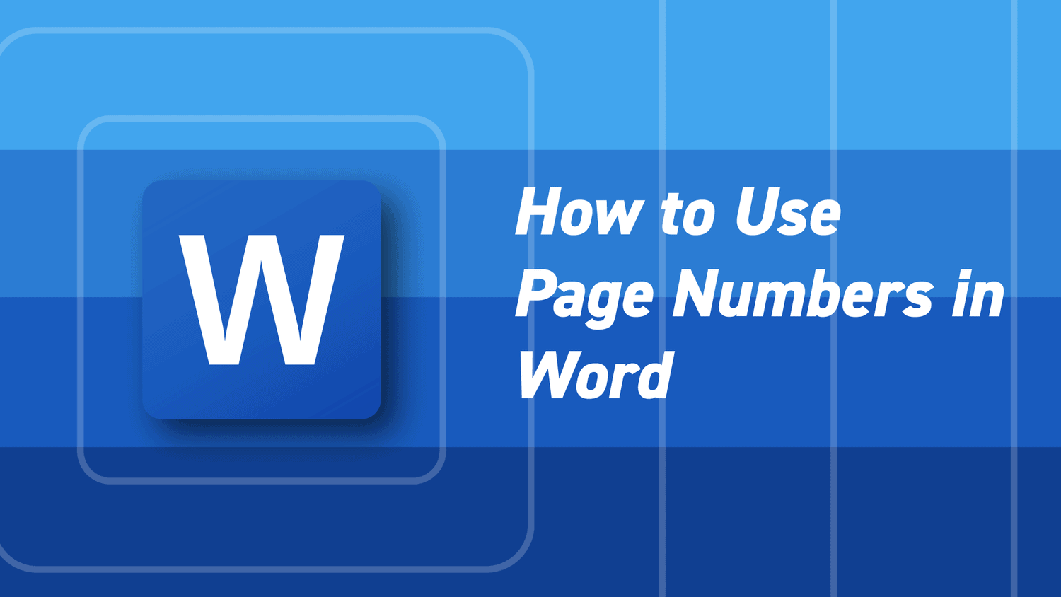 How to Insert, Delete, and Change Page Numbers in Word