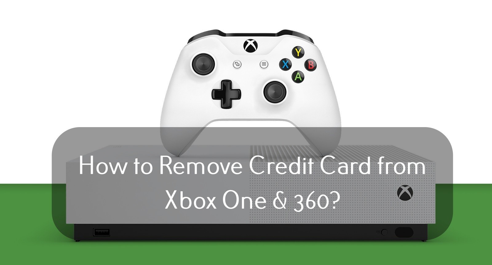 كيفية إزالة بطاقة الائتمان من Xbox One & 360