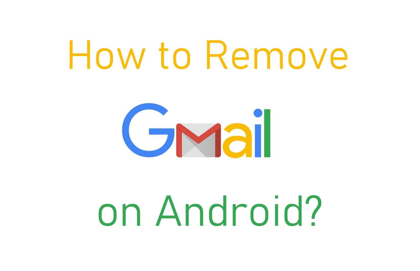 كيفية إزالة حساب Gmail على Android