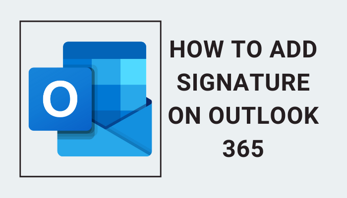 كيفية إضافة التوقيع في Outlook 365 220
