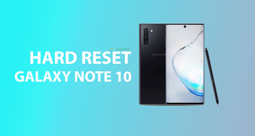 كيفية إعادة تعيين الثابت Galaxy Note  10 و Note 10 بلس