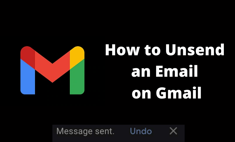 How to Unsend an Email on Gmail