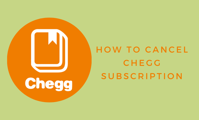 كيفية إلغاء اشتراك Chegg [3 Simple Ways] 1