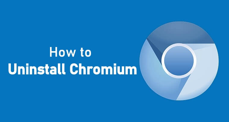 How to Uninstall Chromium