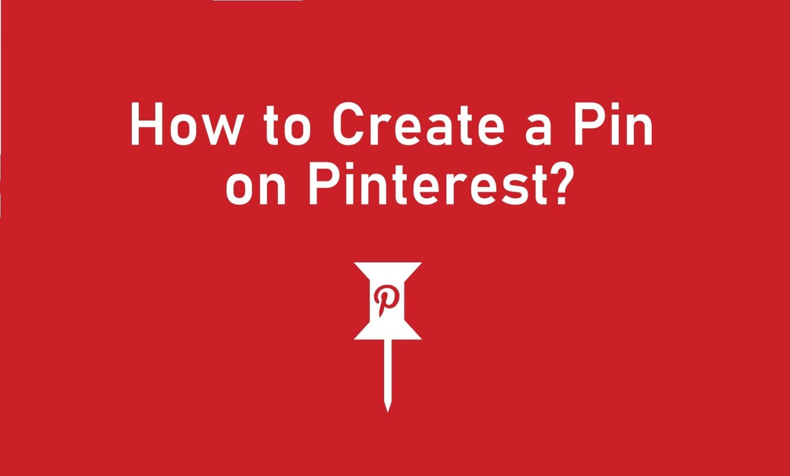 كيفية إنشاء دبوس على Pinterest باستخدام الموقع والتطبيق 1