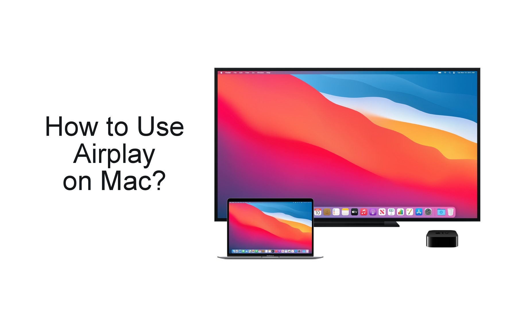 كيفية استخدام AirPlay على جهاز Mac [Two Different Ways]