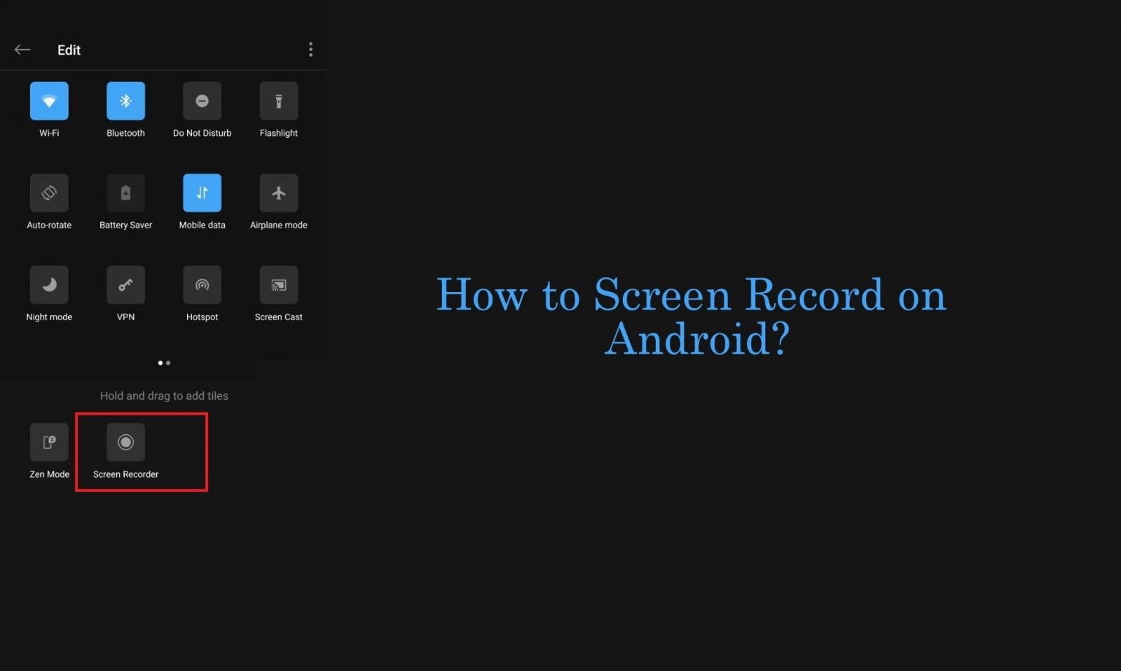 كيفية تسجيل الشاشة على هواتف Android / الأجهزة اللوحية