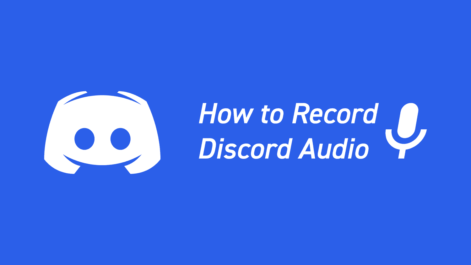 How to record Discord Audio