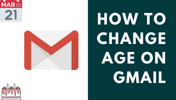 Change Age on Gmail