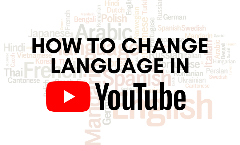 How To Change Language In YouTube