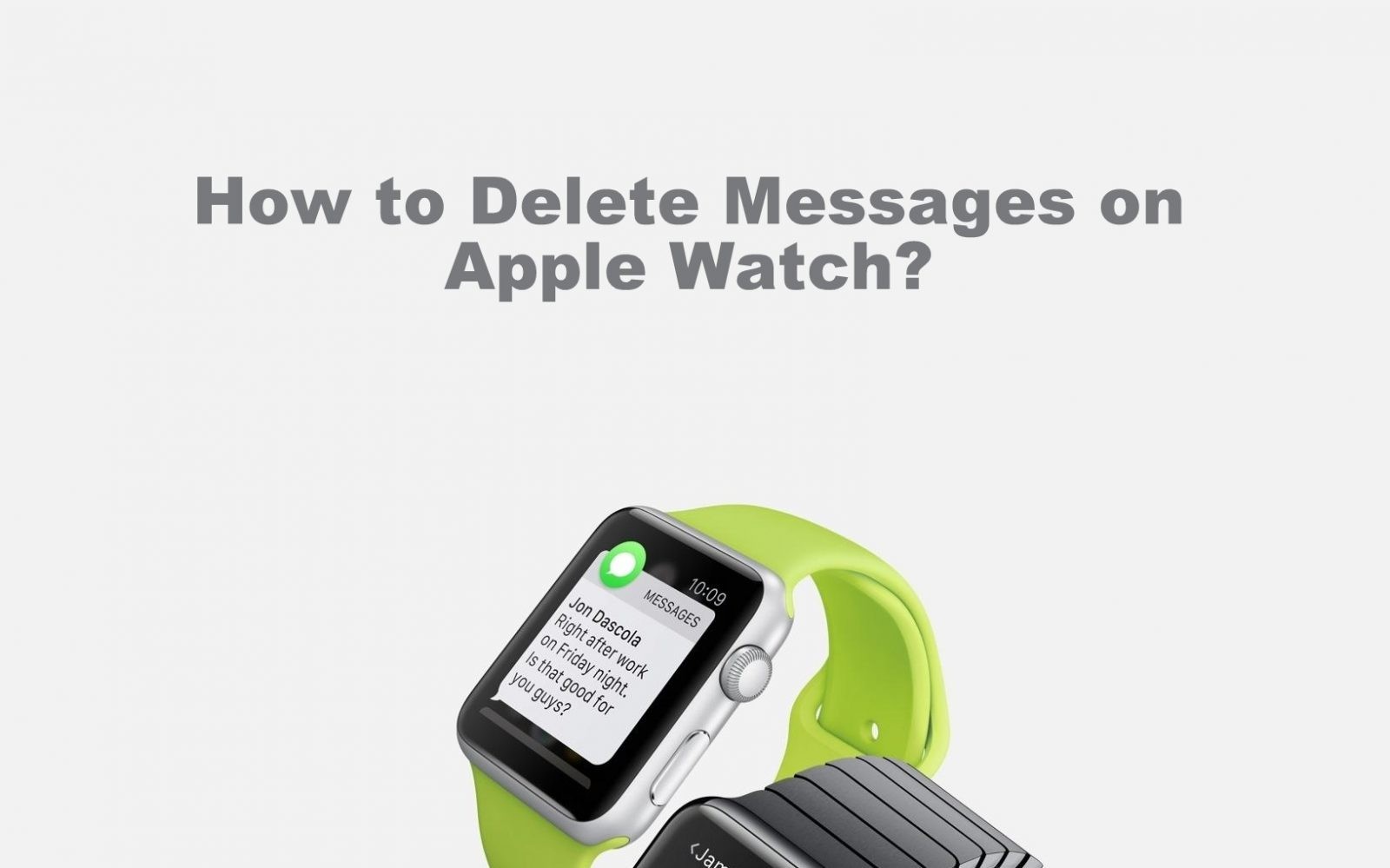 كيفية حذف الرسائل على Apple Watch