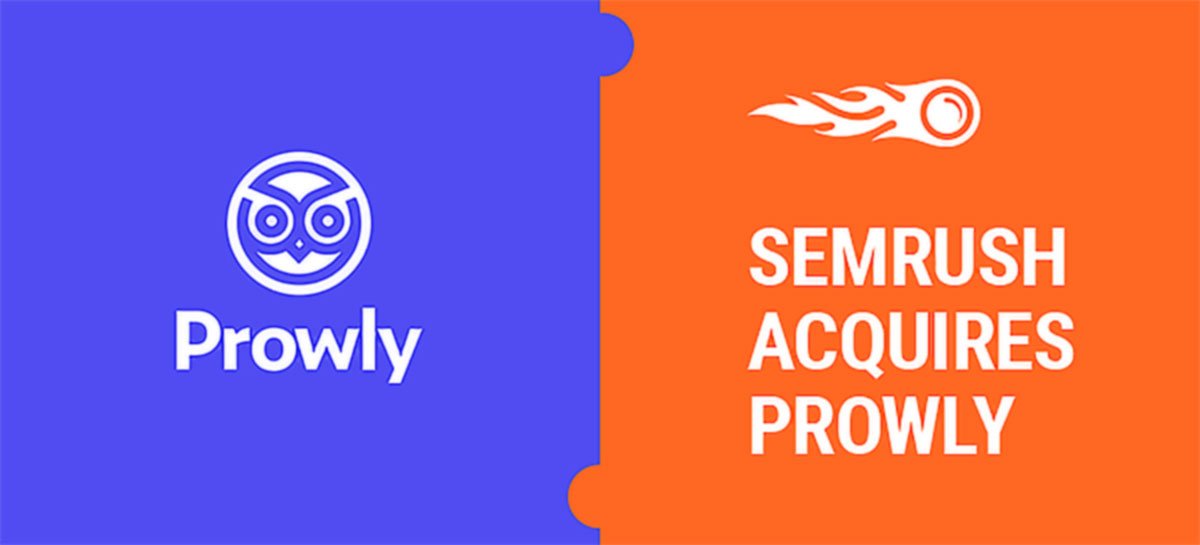 Plataforma de marketing SEMrush compra Prowly, empresa de tecnologia para PR