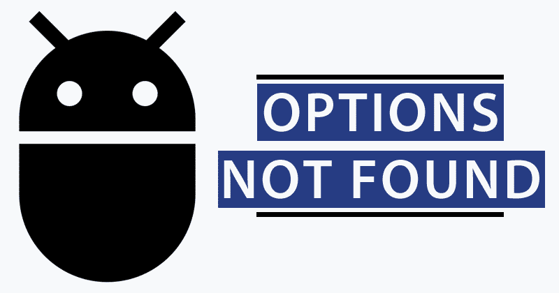 BAD NEWS! Google To Remove These Two Most-Used Options From Android