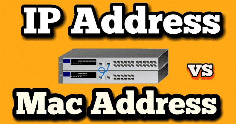 What Is The Difference Between An IP Address And A MAC Address?