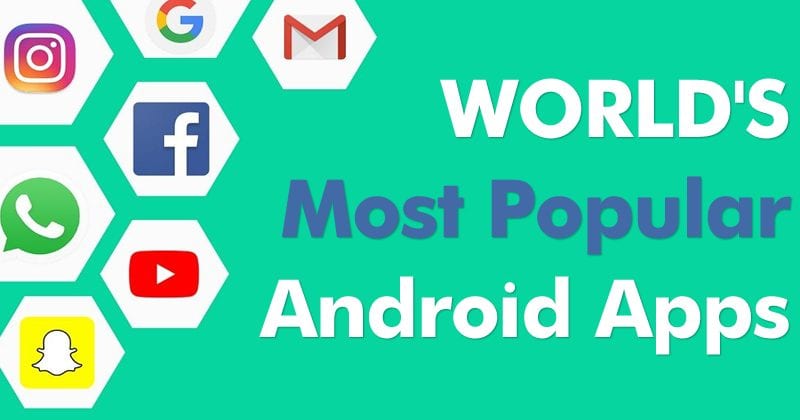 Most Popular Android Apps 2019