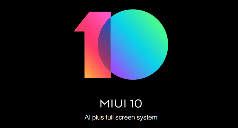 Xiaomi Launched MIUI 10: New Features, Full List Of Compatible Devices