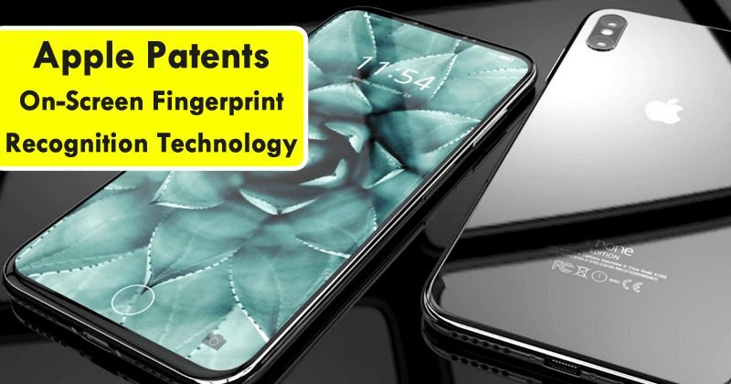 Apple Patents On-Screen Fingerprint Recognition Technology