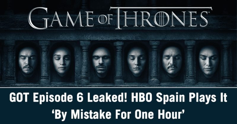 قناة HBO Spain تعرضها "بالخطأ لمدة ساعة"