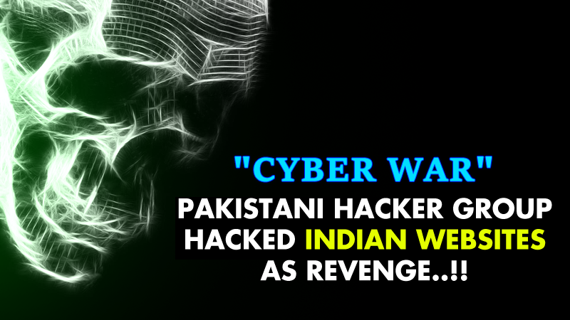 Pakistani Hacker Group *HACKED* Indian Websites As Revenge!