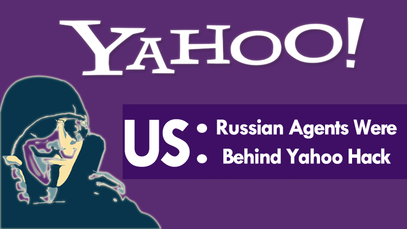 United States: Russian Agents Were Behind Yahoo Hack