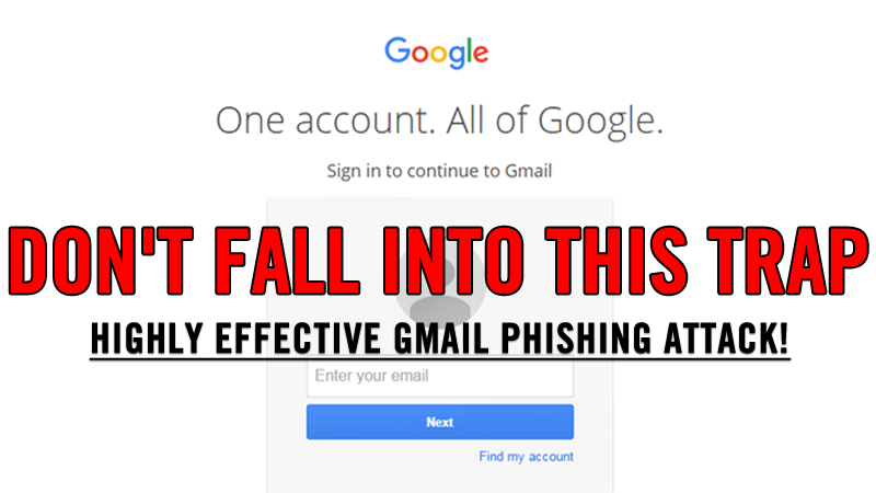 يعتبر هجوم Gmail Phishing هجوم حقيقي للغاية ، بل إنه يمكن أن يخدع المحترفين
