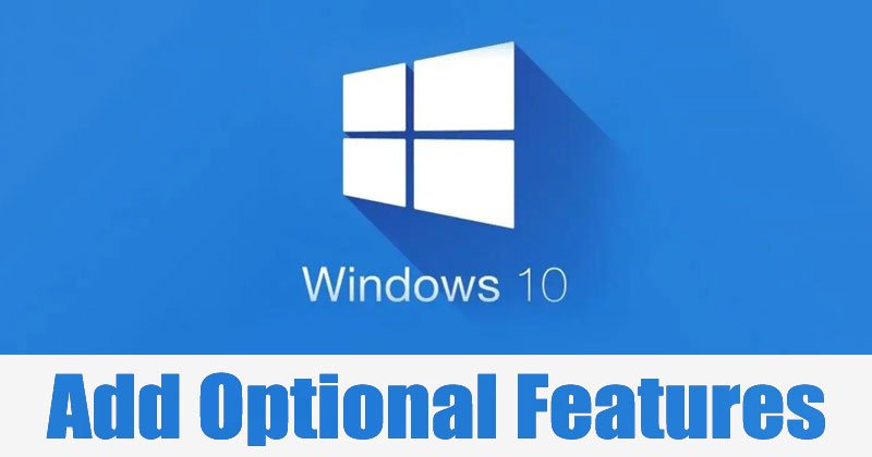 How to Add or Remove Optional Features in Windows 10