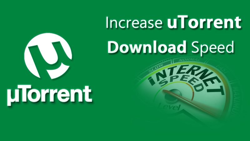 How to Increase your uTorrent Download Speed in 2022