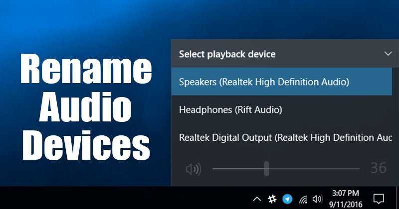 How to Rename Audio Devices on Windows 10
